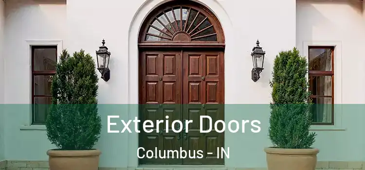 Exterior Doors Columbus - IN