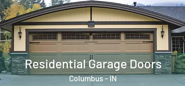  Residential Garage Doors Columbus - IN