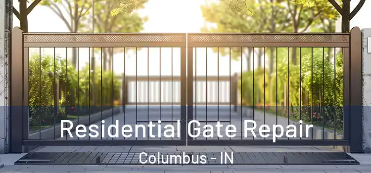 Residential Gate Repair Columbus - IN